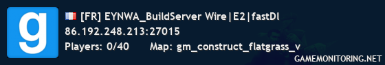 [FR] EYNWA_BuildServer Wire|E2|fastDl