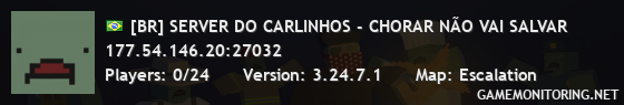 [BR] SERVER DO CARLINHOS - CHORAR NÃO VAI SALVAR