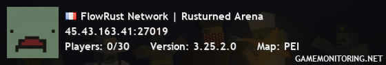 FlowRust Network | Rusturned Arena