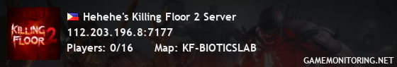 Hehehe's Killing Floor 2 Server