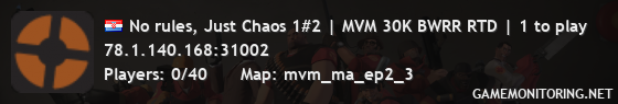 No rules, Just Chaos 1#2 | MVM 30K BWRR RTD | 1 to play