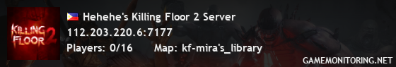 Hehehe's Killing Floor 2 Server