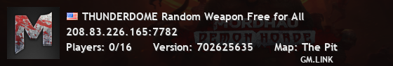 THUNDERDOME Random Weapon Free for All