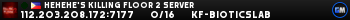 Hehehe's Killing Floor 2 Server