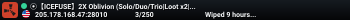 ⦿【ICEFUSE】2X Oblivion (Solo/Duo/Trio|Loot x2|WIPED)
