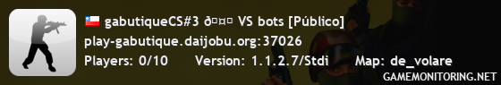 gabutiqueCS#3 🤖 VS bots [Público]