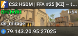 CS2 HSDM | FFA #25 [KZ] — CYBERSHOKE.NET