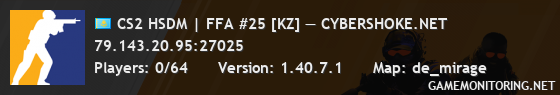 CS2 HSDM | FFA #25 [KZ] — CYBERSHOKE.NET