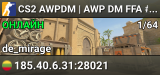 CS2 AWPDM | AWP DM FFA #28 [LT] — CYBERSHOKE.NET