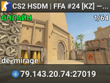 CS2 HSDM | FFA #24 [KZ] — CYBERSHOKE.NET