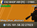 CS2 BHOP #89 [FI] — CYBERSHOKE.NET (TIER 1-2 - EASY)