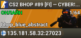 CS2 BHOP #89 [FI] — CYBERSHOKE.NET (TIER 1-2 - EASY)