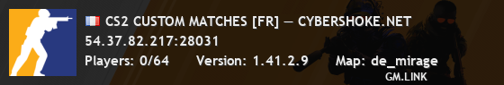 CS2 CUSTOM MATCHES [FR] — CYBERSHOKE.NET
