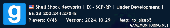 Shell Shock Networks | IX - SCP-RP | Under Development |