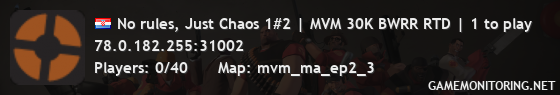 No rules, Just Chaos 1#2 | MVM 30K BWRR RTD | 1 to play