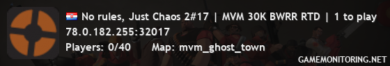 No rules, Just Chaos 2#17 | MVM 30K BWRR RTD | 1 to play