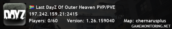 Last DayZ Of Outer Heaven PVP/PVE