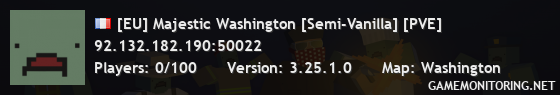 [EU] Majestic Washington [Semi-Vanilla] [PVE]