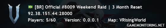 [BR] Official #8009 Weekend Raid | 3 Month Reset