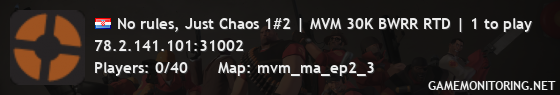 No rules, Just Chaos 1#2 | MVM 30K BWRR RTD | 1 to play