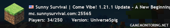 Sunny Survival | Come Vibe! 1.21.1 Update - A New Beginning ❤