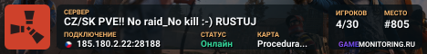 CZ/SK PVE!! No raid_No kill :-) RUSTUJ