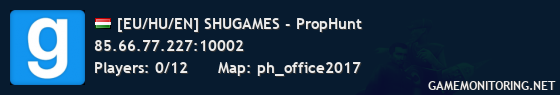 [EU/HU/EN] SHUGAMES - PropHunt