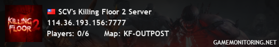 SCV's Killing Floor 2 Server