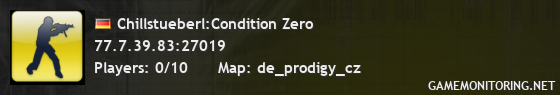 Chillstueberl:Condition Zero