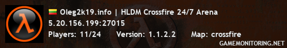 Oleg2k19.info | HLDM Crossfire 24/7 Arena