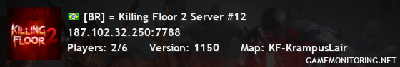 [BR] = Killing Floor 2 Server #12