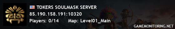 TOKERS SOULMASK SERVER TOKERS SOULMASK SERVER