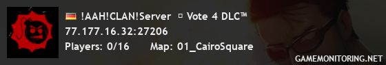 !AAH!CLAN!Server  ❗ Vote 4 DLC™