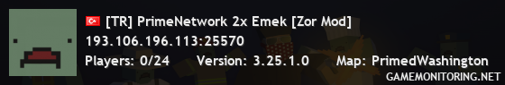 [TR] PrimeNetwork 2x Emek [Zor Mod]