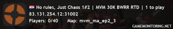 No rules, Just Chaos 1#2 | MVM 30K BWRR RTD | 1 to play