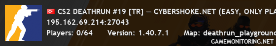 CS2 DEATHRUN #19 [TR] — CYBERSHOKE.NET (EASY, ONLY PLAYGROUND