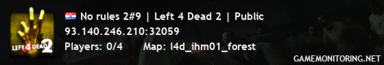 No rules 2#9 | Left 4 Dead 2 | Public