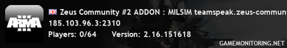 Zeus Community #2 ADDON : MILSIM teamspeak.zeus-community.net T