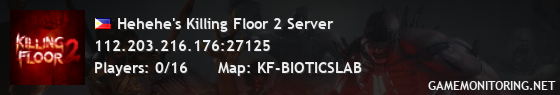 Hehehe's Killing Floor 2 Server