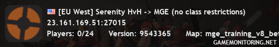 [EU West] Serenity HvH -> MGE (no class restrictions)