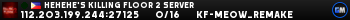 Hehehe's Killing Floor 2 Server