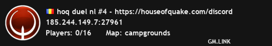 hoq duel nl #4 - https://houseofquake.com/discord