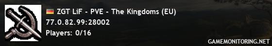 ZGT LiF - PVE - The Kingdoms (EU)