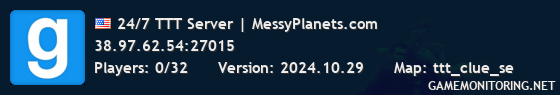 24/7 TTT Server | MessyPlanets.com