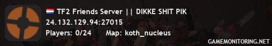 TF2 Friends Server || DIKKE SHIT PIK