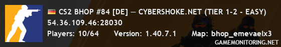 CS2 BHOP #84 [DE] — CYBERSHOKE.NET (TIER 1-2 - EASY)