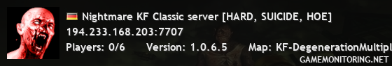 Nightmare KF Classic server [HARD, SUICIDE, HOE]