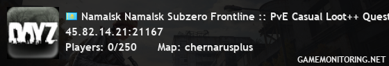 Namalsk Namalsk Subzero Frontline :: PvE Casual Loot++ Quests