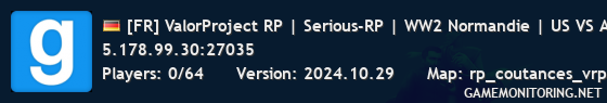 [FR] ValorProject RP | Serious-RP | WW2 Normandie | US VS ALL