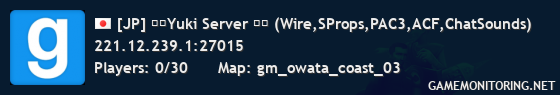 [JP] ❄️Yuki Server ❄️ (Wire,SProps,PAC3,ACF,ChatSounds)